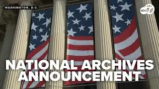 🔴LIVE: National Archives makes special announcement for America&rsquo;s 250th Anniversary