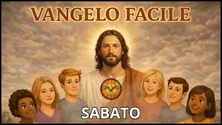 Vangelo facile - Gennaio 10