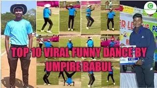 TOP 10 VIRAL  FUNNY DANCE BY UMPAIR BABUL. #viralvideo  #odishatenniscricket #umpirebabul