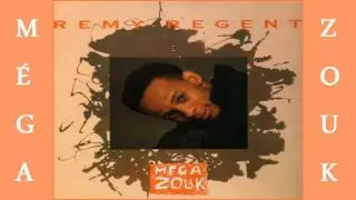 RÉMY RÉGENT — MégaZouk (1992)