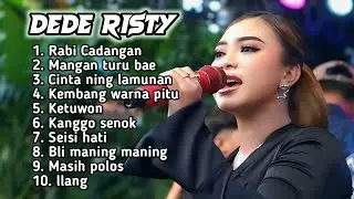 FULL ALBUM TERBARU 2026 DEDE RISTY RABI CADANGAN - MANGAN TURU BAE - CINTA NING LAMUNAN 