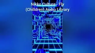 Nikko Culture - Fly (Chilldren) #EDMHappy