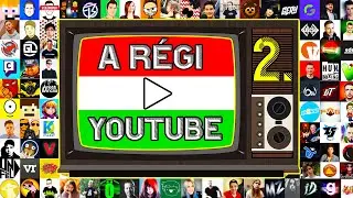 A RÉGI MAGYAR YOUTUBE - 2.RÉSZ