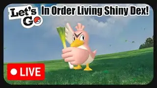 [083 Farfetch'd] In Order Shiny Living Dex!