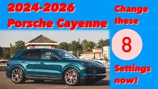 8 Quick Tips for your new 2024-2025-2026 Porsche Cayenne | Do this now!!
