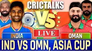 Live: IND vs OMAN, Asia Cup, Today Match Live Cricket, India vs Oman T20 Scores & Commentary