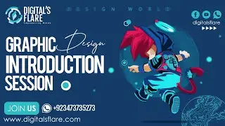 Digitals Flare: Introduction Session of Graphic Designing By M.Osama Naeem
