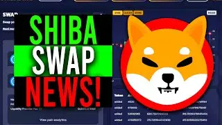 NEW SHIBA SWAP LEAKS! SHIBA SWAP URGENT UPDATE! (SHIBA INU PRICE TARGET) (SHIB PREDICTION)
