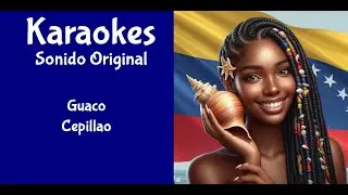 Guaco   Cepillao   Karaoke