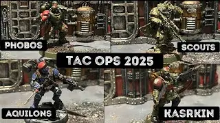 NEW TAC OPS - Kill Team 2025 (Phobos, Kasrkin, Aquilons, Scouts)