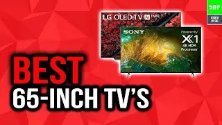 Best 65-Inch TVs In 2020 (Top 5 Picks)