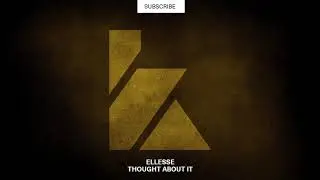 Ellesse - Thought About It (Original Mix) [KALUKI Exclusive]