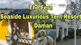 The FERN  RESORT DAMAN | Pet friendly coastal escape | Travel vlog | 