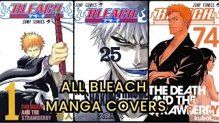 ALL BLEACH MANGA COVERS. Complete volumes from 1 to 74.
