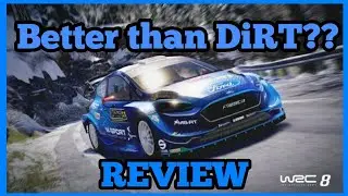WRC 8 Review, Better than DiRT?