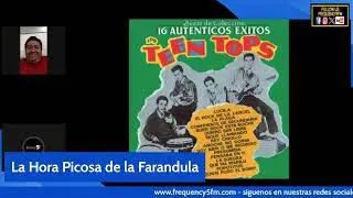Live :  La Hora Picosa de la Farandula - Los Ten Tops de Mexico