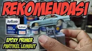 epoxy yang cocok untuk ngecat hotwheels aku pakai PU 2k BELKOTE PRIMER SURFACER