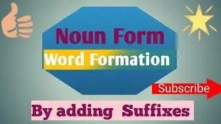 Noun Forms adding Suffixes Word Formation English Vocabulary Use of Suffixes Engmarathi Part Two