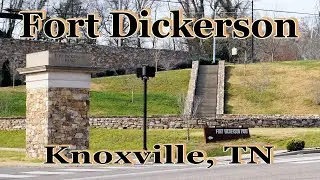 Fort Dickerson, Knoxville TN