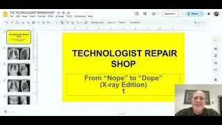 THE TECHNOLOGIST REPAIR SHOP -From Nope! to Dope! X-ray Edition