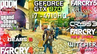 i7 4710HQ - GTX 970m 3GB игровой тест в 12 играх (2020)