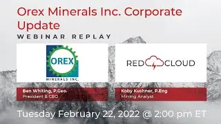 Orex Minerals Inc. | Webinar Replay