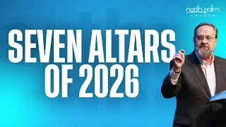 Seven Altars of 2026 | Mark Estes