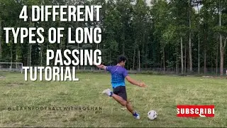 FOOTBALL DIFFERENT TYPES OF LONG PASS TUTORIAL IN HINDI