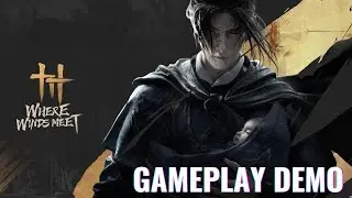Where Winds Meet Gameplay Demo &ndash; This Game Looks Amazing!