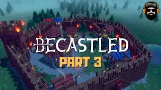 BECASTLED Gameplay - 30 days cycle - Part 3 (no commentary)