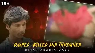 Bihar Araria Case: Betrayed Love💔 - The Dark Side of a Perfect Marriage 😨| Ft. Nikhil |