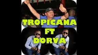 TROPICANA FT DORVA - DESID&Eacute;'W - BEST LIVE - @MONTR&Eacute;AL - RENAISSANCE