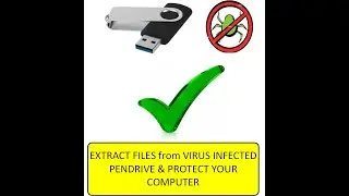 File extraction from virus-infected pen drives and keep your computer protected from virus entry.