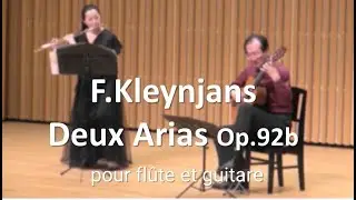 F.Kleynjans Deux Aria op.92b pour flûte et guitare