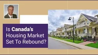 Is Canada&rsquo;s Housing Market Set to Rebound by Late 2025?