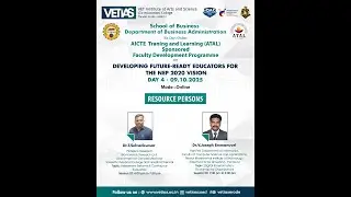 Developing Future-Ready Educators for the NEP 2020 Vision | Day 4 | VET IAS