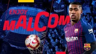 Malcom M7- Welcome To Fc Barcelona  - Magician - Dribbling Skills - Goals & Assists