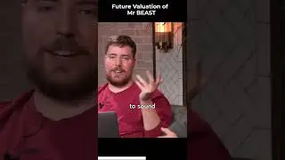 Mr Beast future valuation #shorts #money #challenge #mrbeast