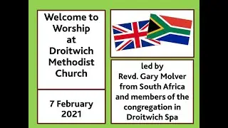 International morning worship from Droitwich Methodist Church on 7 February 2021