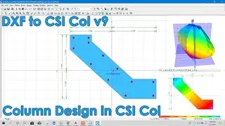 Import Complex Shaped Column from dxf and Design in CSI Col v9