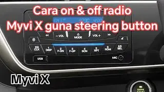 Cara on dan off radio Perodua Myvi 1.5X guna button kat steering.