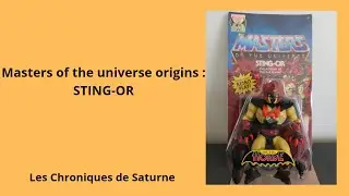 Chronique n&deg;301 : Masters of the universe origins : Sting-Or.