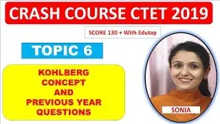 KOHLBERG CONCEPT AND PREVIOUS YEAR QUESTIONS|CDP|CTET, KVS|2019
