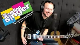 THE WEDDING SINGER - Pit Guitar Highlights | Jeff A. Miller [CC]