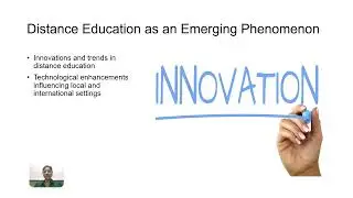 Distance Education: Trends, Challenges, and Opportunities