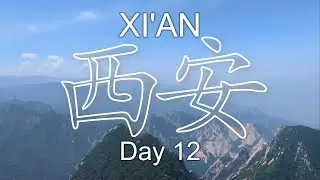 China Vlog - Day 12 | Exploring #XiAn #2024 | Mount Hua | 华山 | Travel Vlog