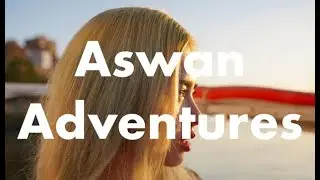 ISIS Island Adventure - Egypt Series - Aswan