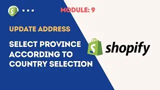 Module 9 | Customer Address update form | Select province accrording to the country selection