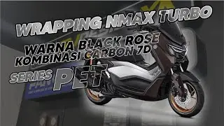 WRAPPING NMAX TURBO - WARNA BLACK ROSE x CARBON 7D Series PET FANCHI