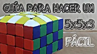 5X5X3 Guía para hacerlo tu mismo. FÁCIL 😀